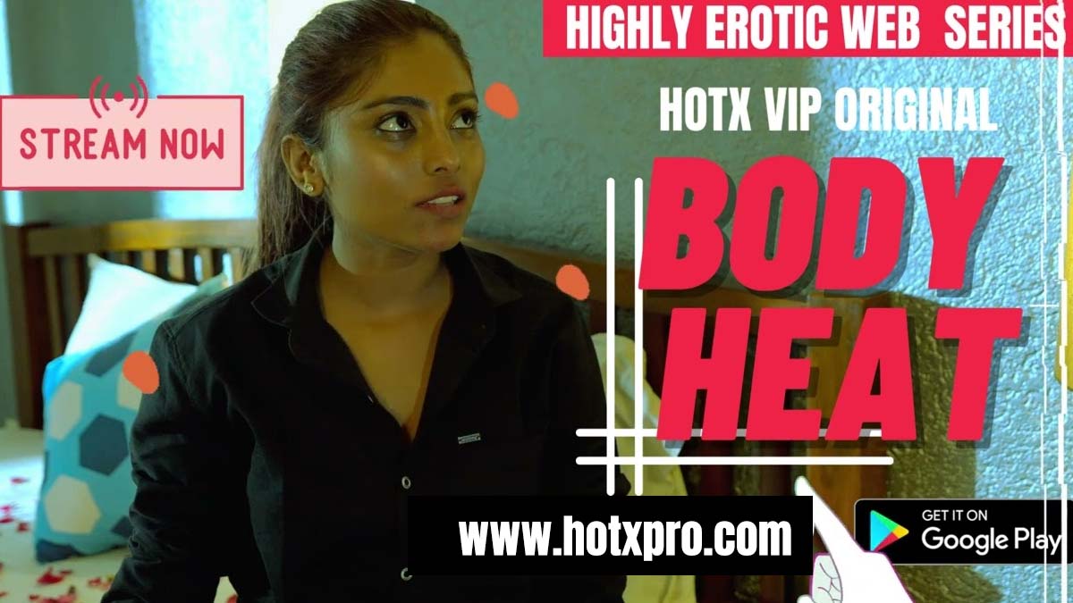 BODY HEAT