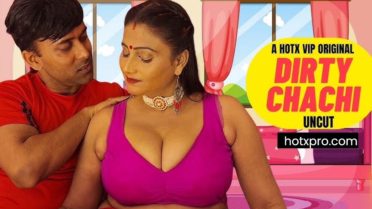 DIRTY CHACHI UNCUT