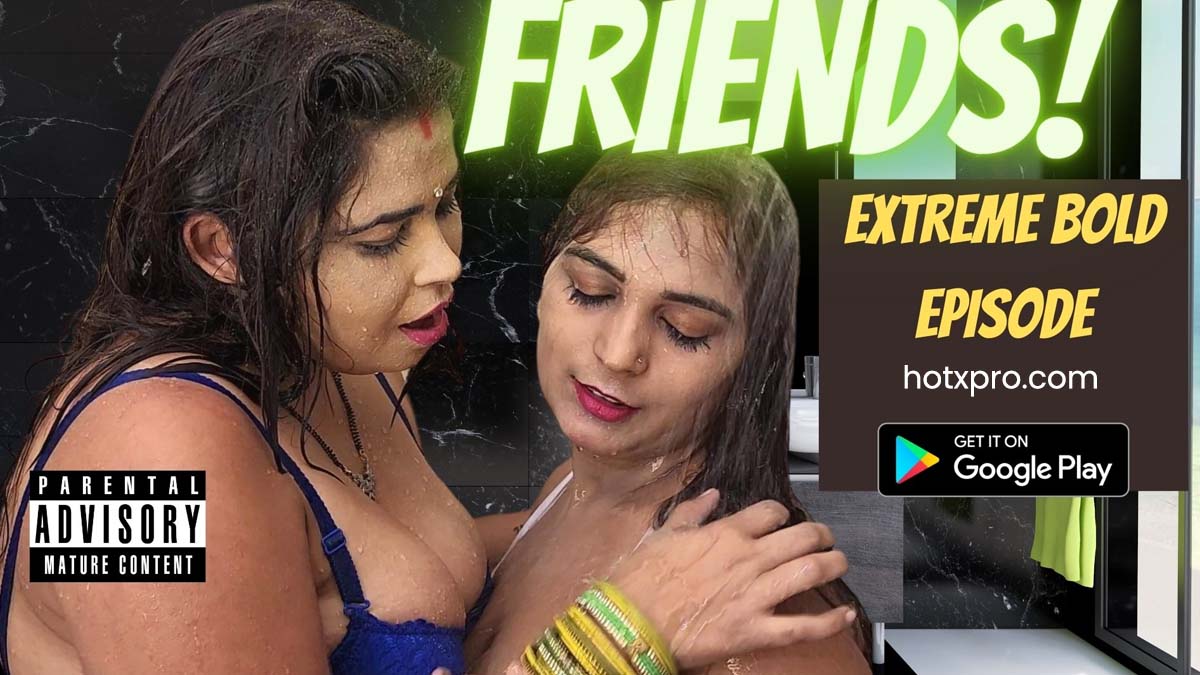 FRIENDS UNCUT
