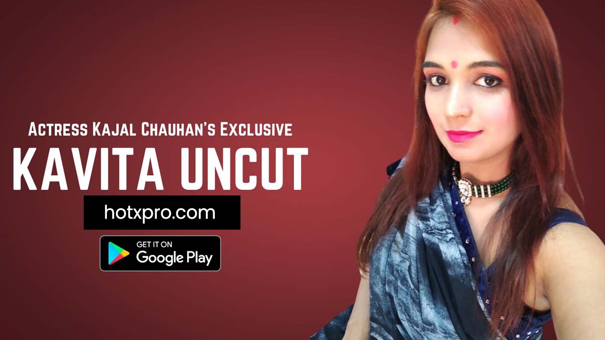 KAVITA UNCUT