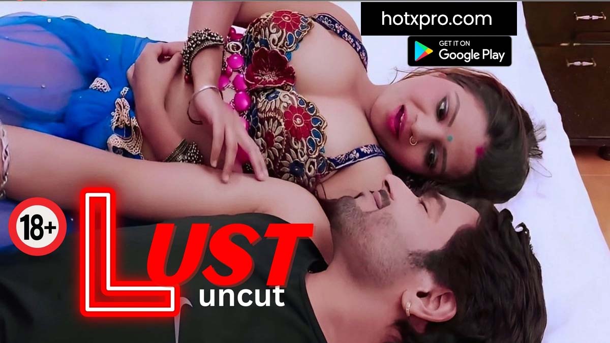 LUST UNCUT