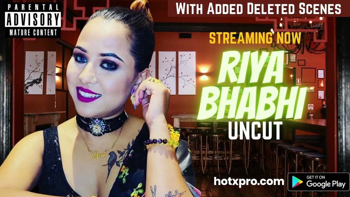RIYA BHABHI UNCUT